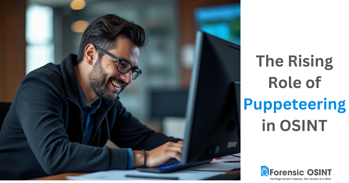 The Rising Role of Puppeteering in OSINT