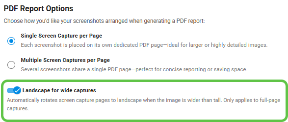 Click to view larger image. PDF Report Options panel with Landscape for wide captures toggle enabled